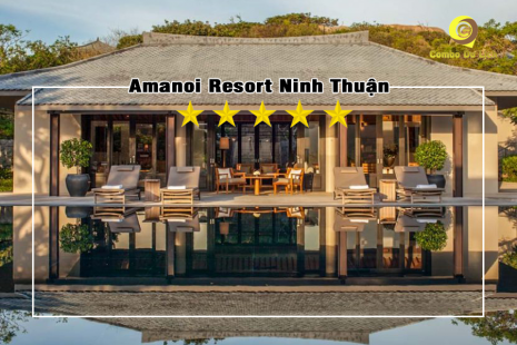 AMANOI RESORT NINH THUẬN