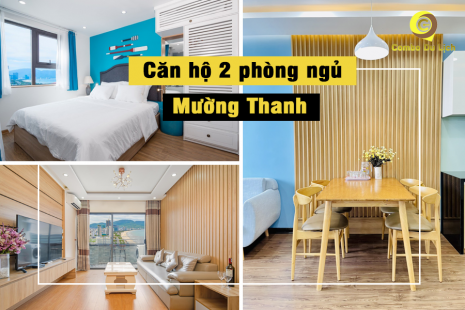 CĂN HỘ 2 PHÒNG NGỦ MƯỜNG THANH